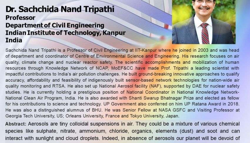 Prof. S.N. Tripathi delivered a talk on the topic “Aerosols-the double-edged sword-for climate and air quality” under iLEAPS Global Colloquium Series 2022, on 11th March 2022